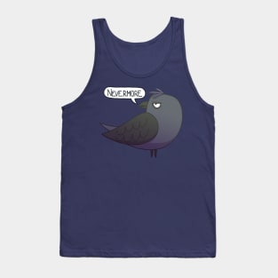 Quoth the surly Raven, Nevermore Tank Top